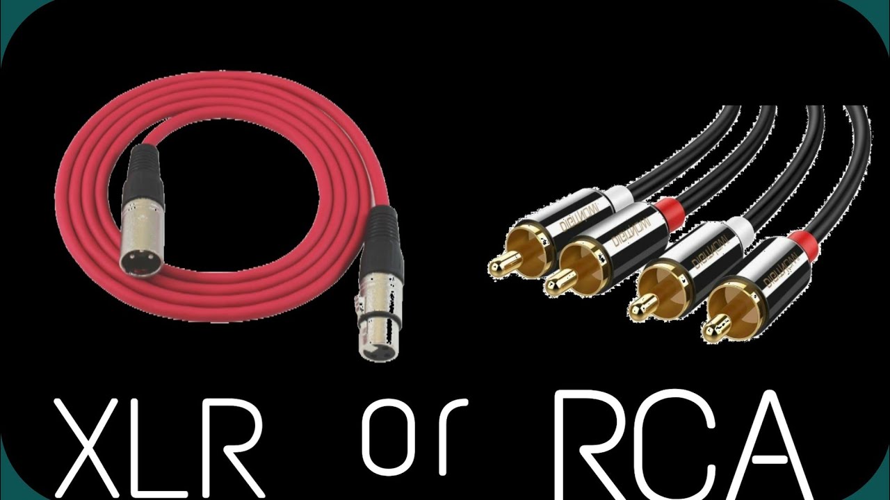 XLR Cables or RCA Cables: Which Ones the Better Cable?