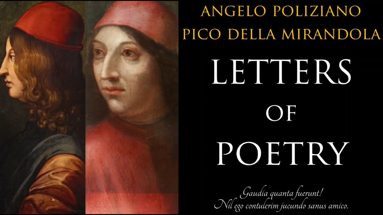 Pico Della Mirandola and Angelo Poliziano: Letters of Poetry. (Editio Correcta).
