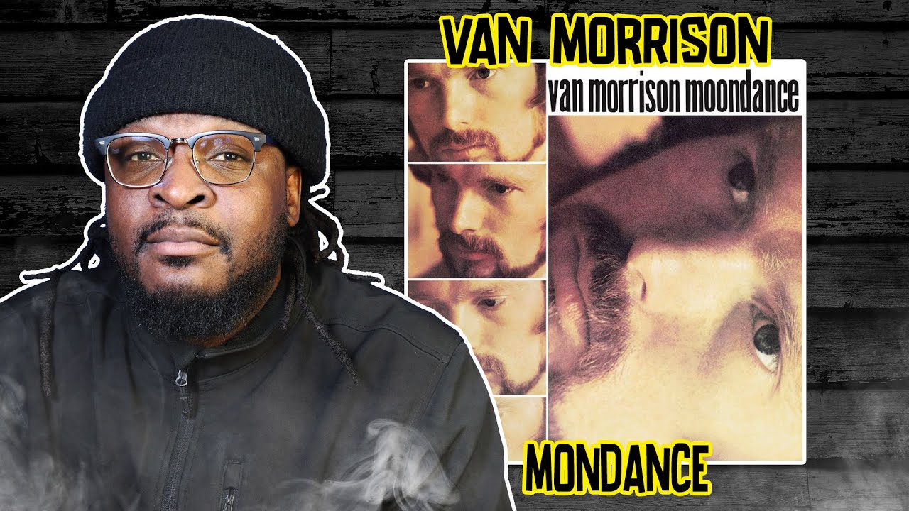 Upper-class Music! Van Morrison - Moondance REACTION/REVIEW