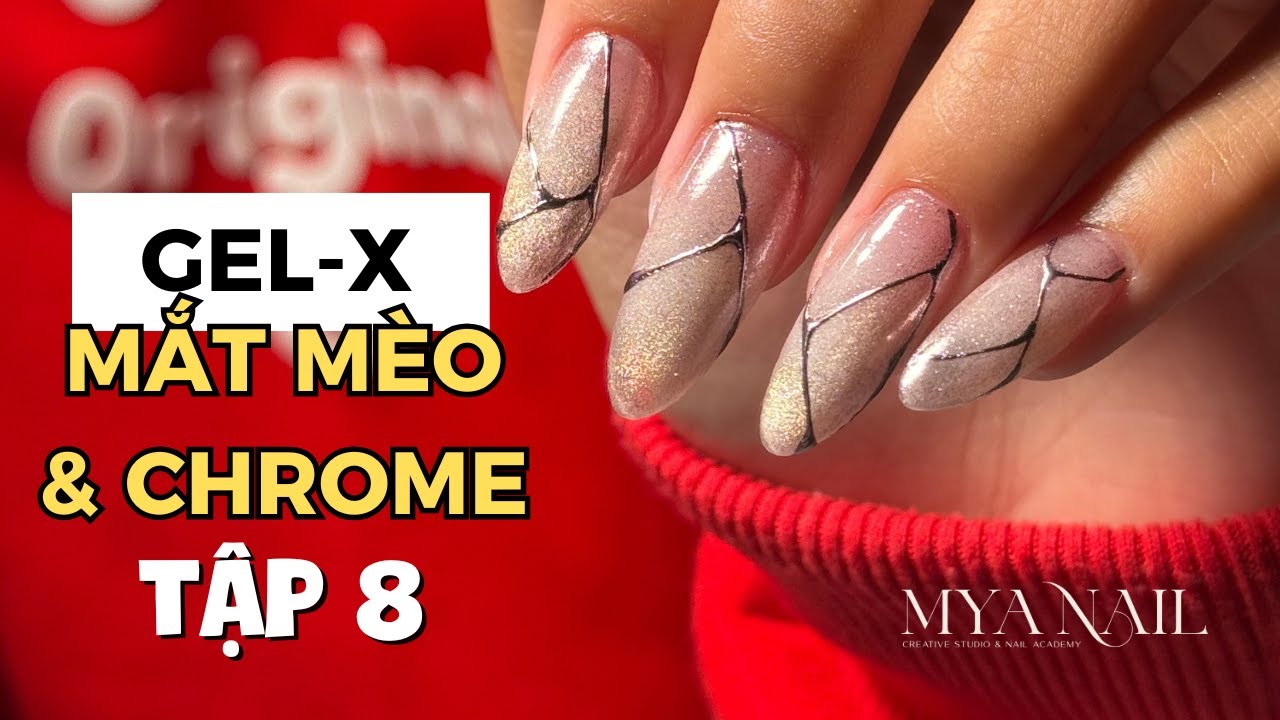 Kỹ thuật Gel-X & Hiệu ứng Mắt Mèo Blush Hot Trend (Chi tiết từ A–Z) | Tập 8 | Lộ trình học nail A-Z