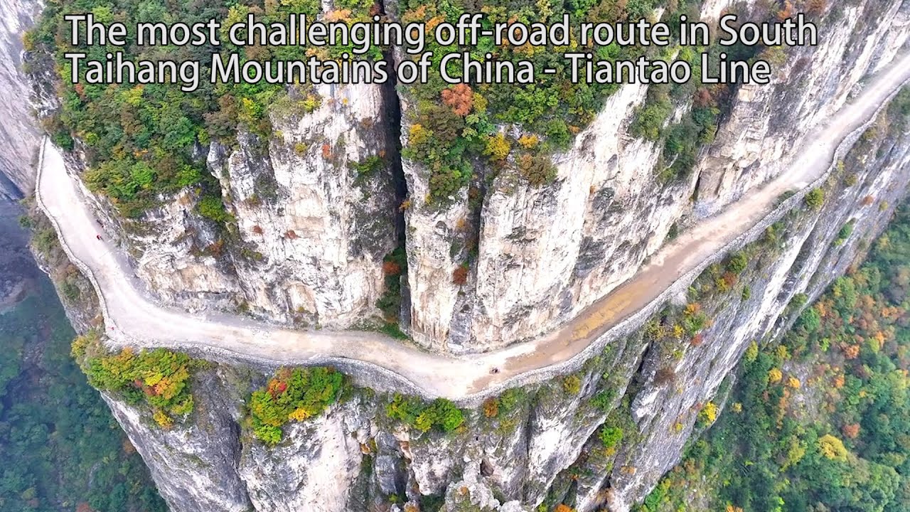 The most challengingoff-roadroute in SouthTaihang Mountains of China-Tiantao Line中國南太行最具挑戰性的越野路線-天桃線