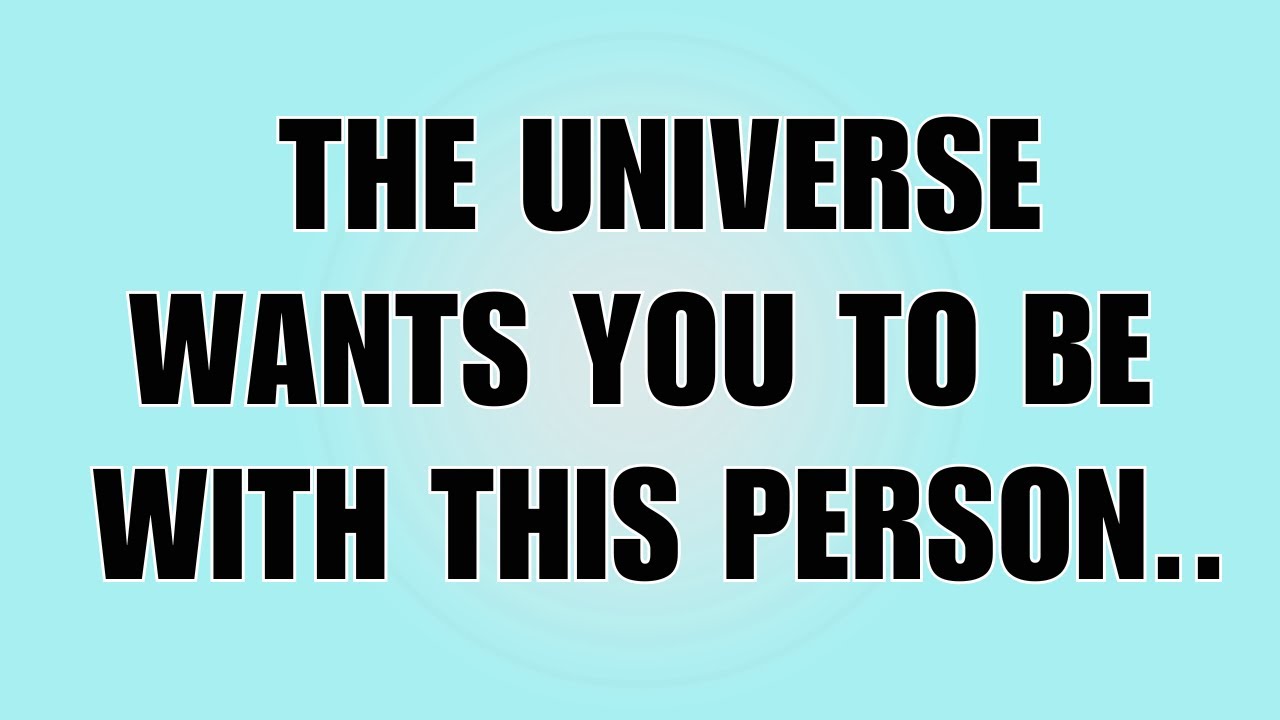 👉God Says: 10 Clear Signs The Universe Wants You To Be With This Person…