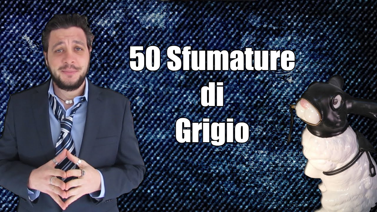 50 Sfumature di Grigio - Zio Gabrio