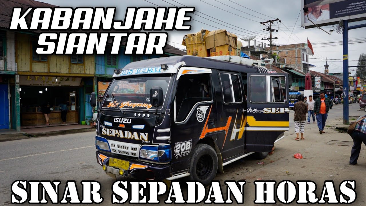 trip Sinar Sepadan 208 Kabanjahe  Siantar