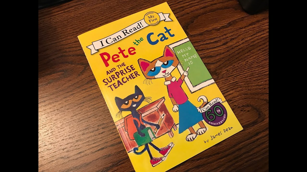 Pete The Cat and the Surprise Teacher Children's Read Aloud Story Book For Kids By James Dean