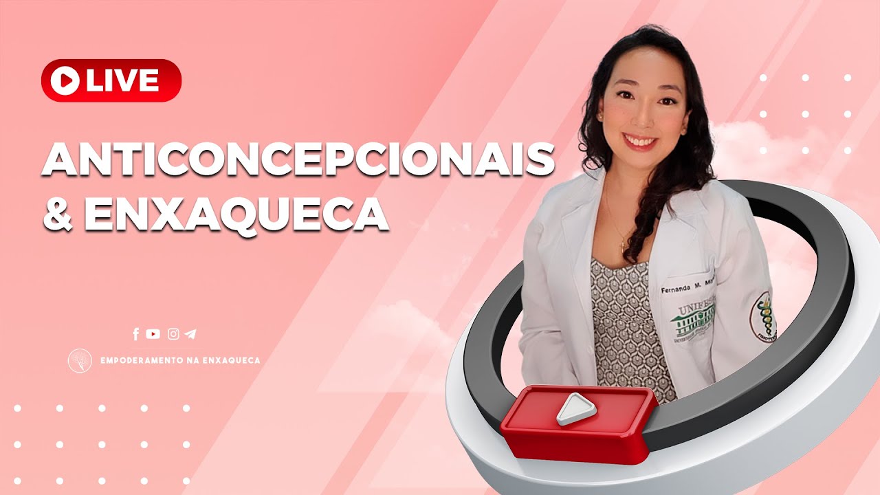 AULÃO DA FER - ANTICONCEPCIONAL E ENXAQUECA