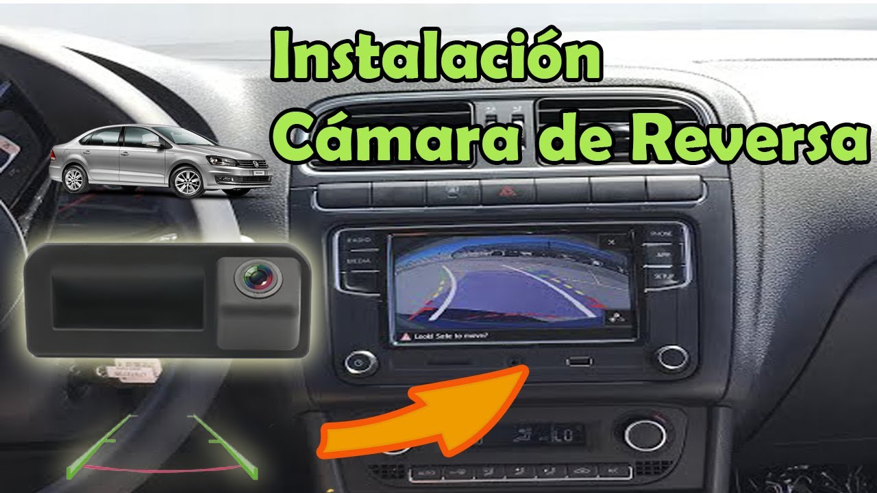 Tutorial Instalación completa cámara de reversa VENTO, POLO 2016-2021 PARTE 1