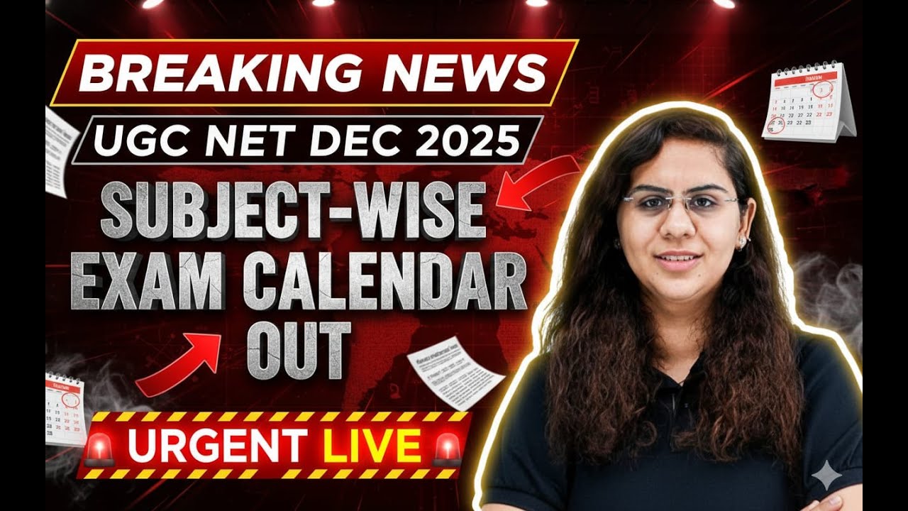 UGC NET Exam Date 2025 | UGC NET Exam Date Subject Wise 2025 | UGC NET December 2025 Exam Date