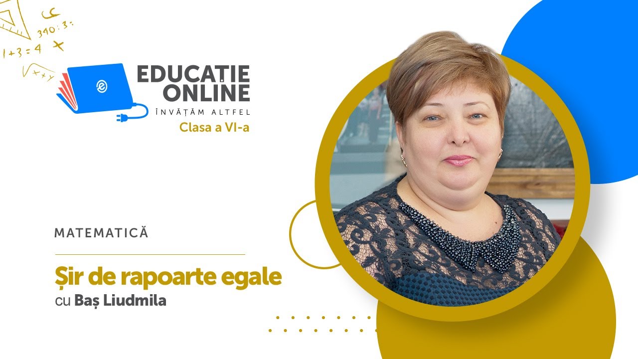 Matematică, Clasa a VI-a, Șir de rapoarte egale