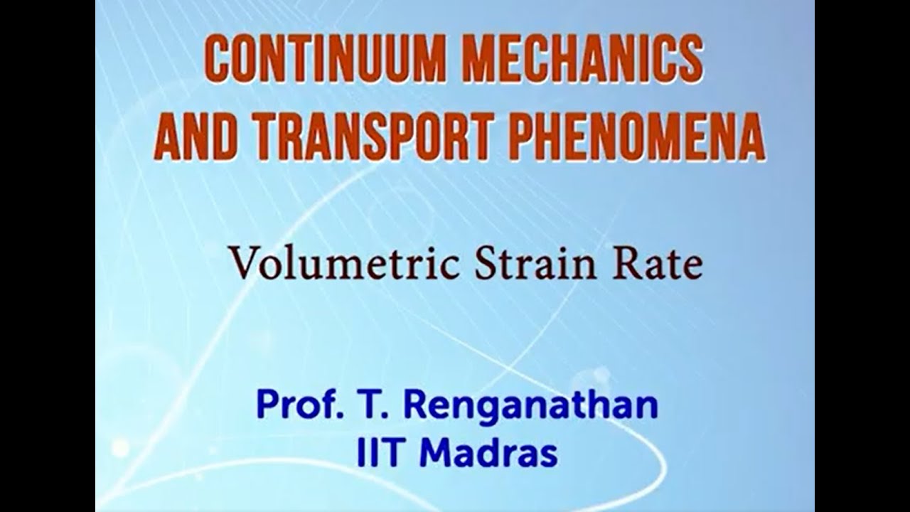 Volumetric Strain Rate #swayamprabha #CH33SP