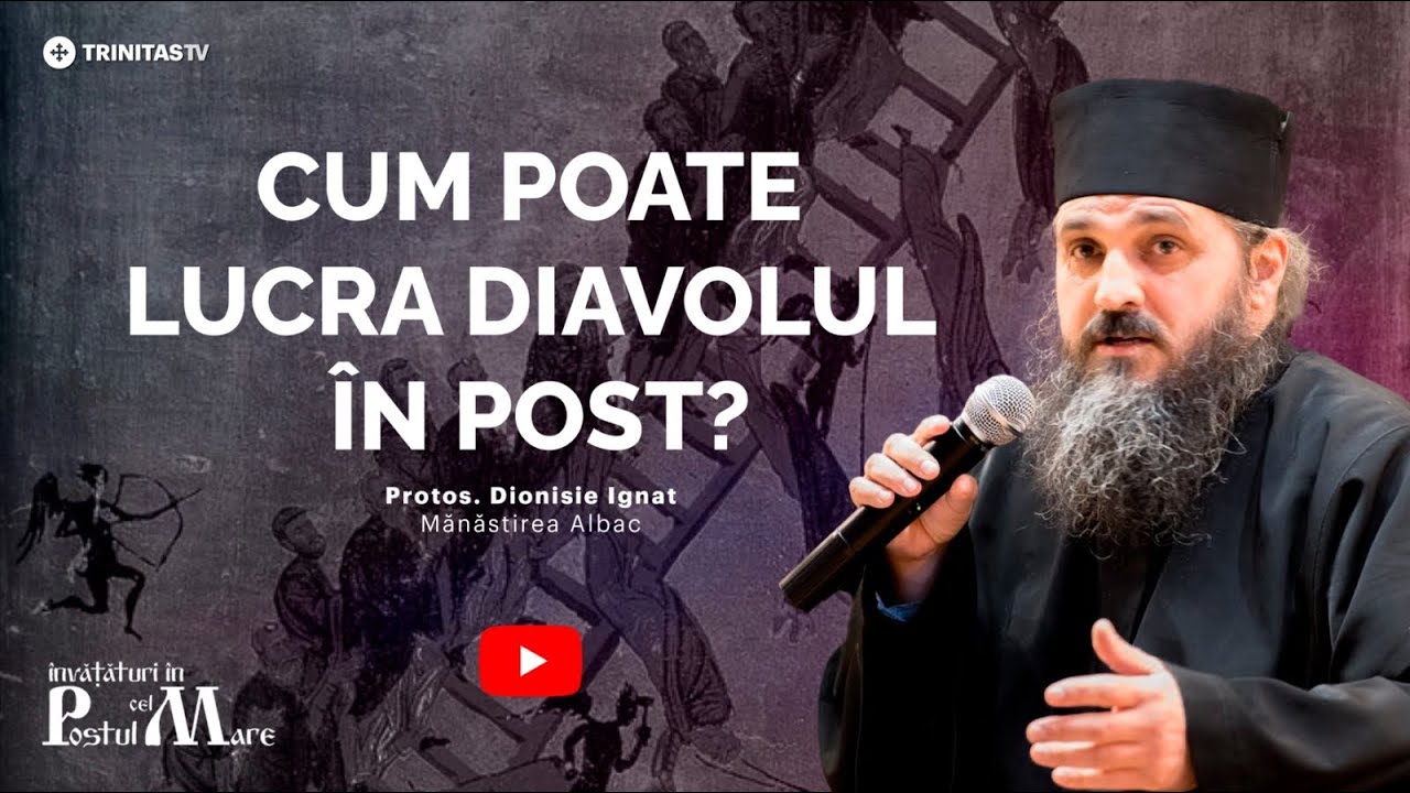 Diavolul lucrează cu ceea ce găsește în noi || Părintele Dionisie Ignat