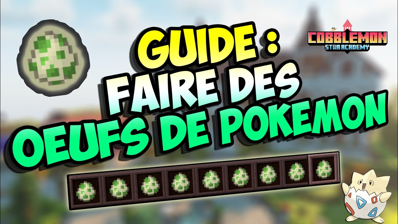 COMMENT Avoir des OEUFS de Pokémon Sur Cobblemon Star Academy ! [Guide Complet]