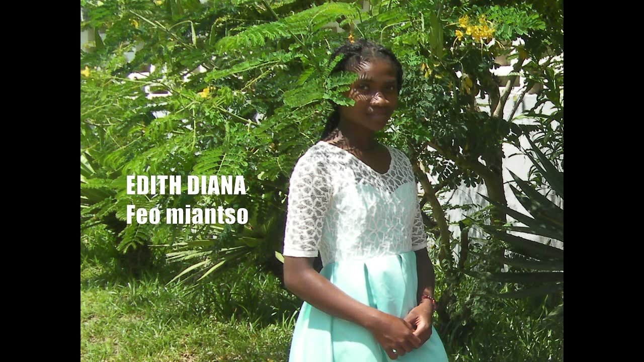 EDITH DIANE feo miantso