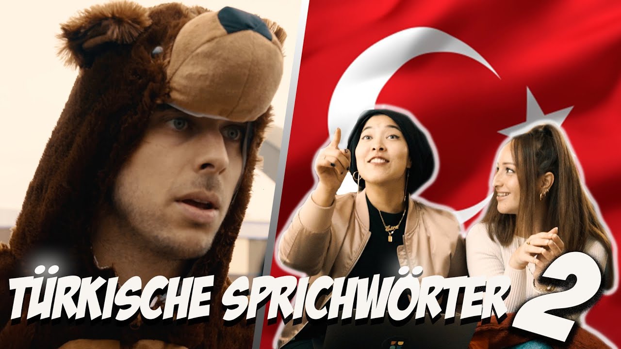 Türkische Sprichwörter wörtlich genommen!