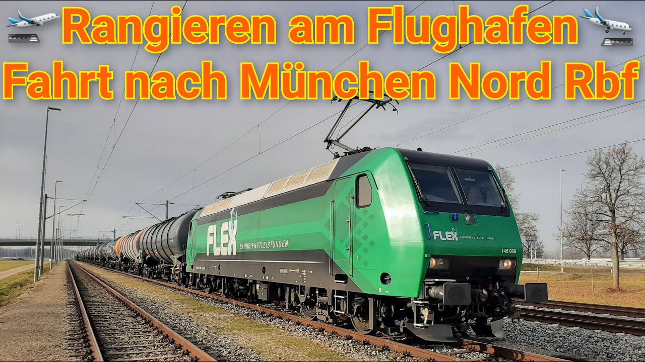 Frühschicht mit Rangieren und Zug abholen am Münchner Flughafen und fahrt nach München Nord Rbf