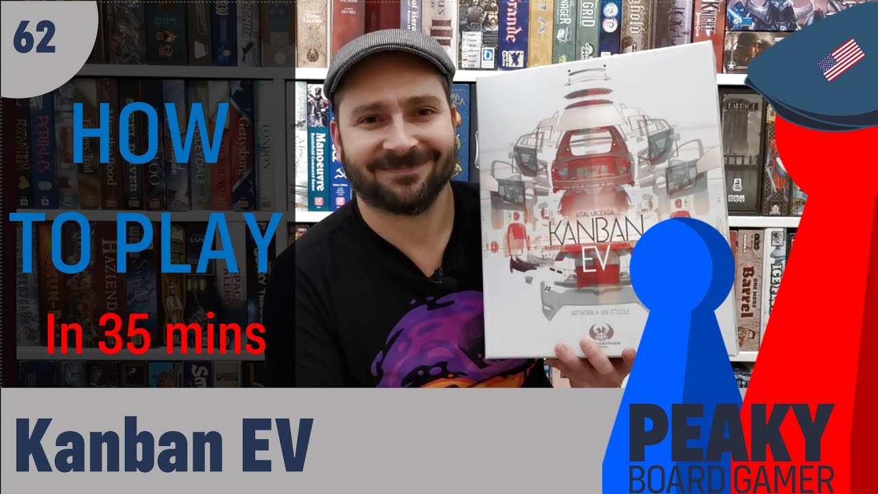 How to play Kanban EV board game - Full teach - Peaky Boardgamer