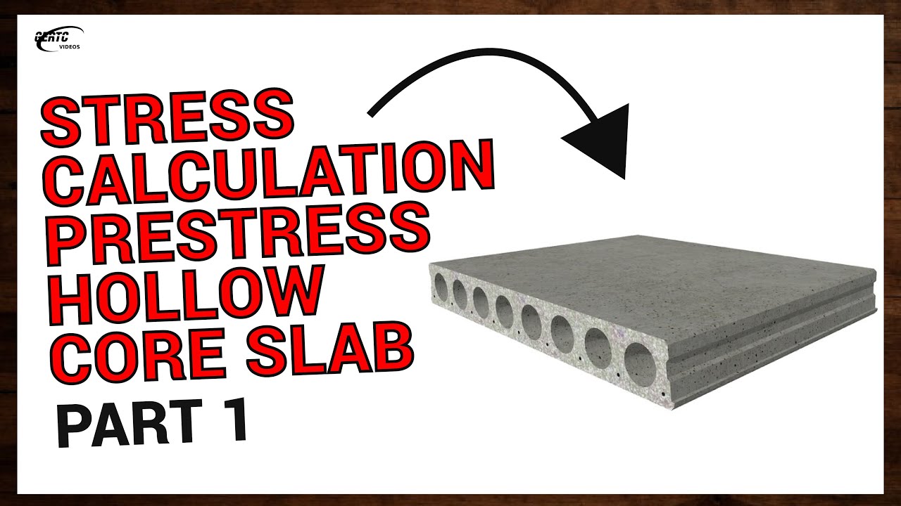 Stress Calculation of Prestress Concrete Slab (PART 1) (Reinforced Concrete Design)