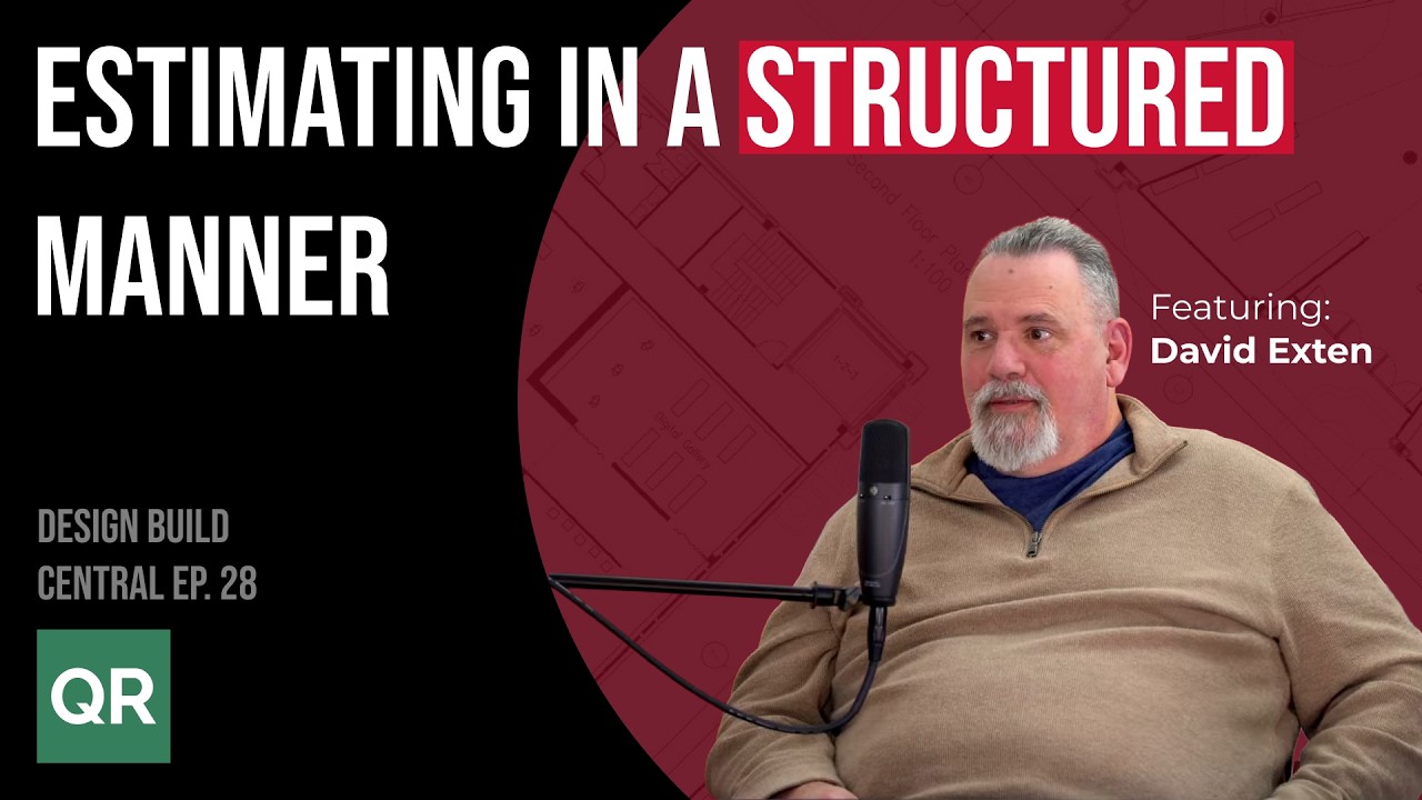 Estimating with Design Build Central, Featuring David Exten | Design Build Central, Ep. 28