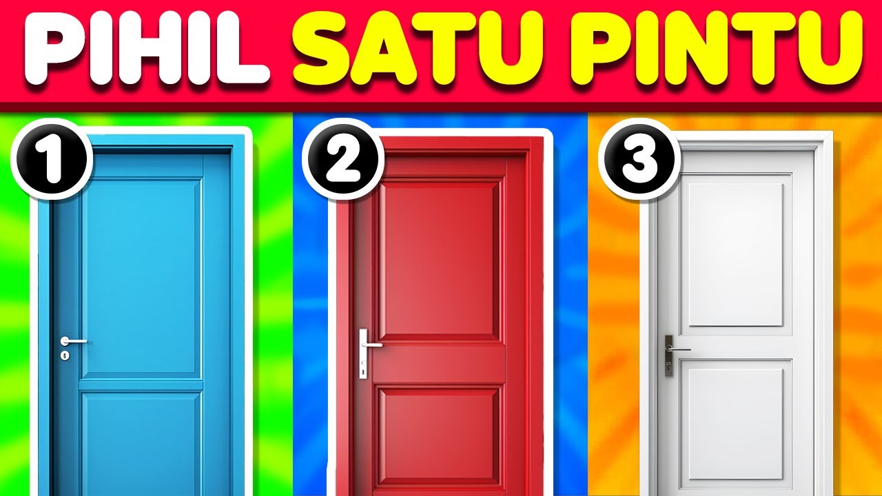 Pilih satu PINTU 🚪✨ Uji takdirmu. Pintu mana yang akan kamu pilih?