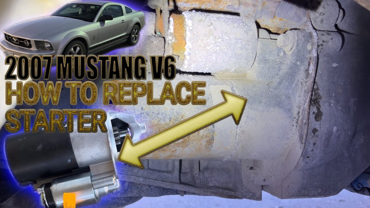 2007 Mustang V6 - How To Replace Starter