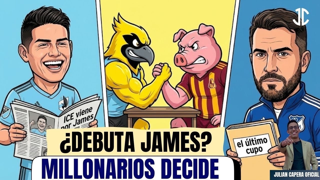 🚨Ⓜ️ MILLONARIOS DECIDE 🐷❤️ DEBUT PIJAO EN LIBERTADORES 🇨🇴🔜 EL ESTRENO DE JAMES…