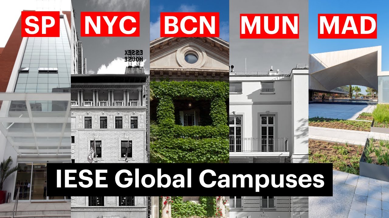 IESE Business School campuses: Barcelona, Madrid, Munich, New York, São Paulo