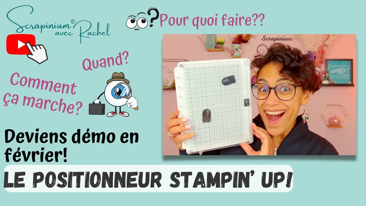 NOUVEAU! Le positionneur Stampin’ Up!
