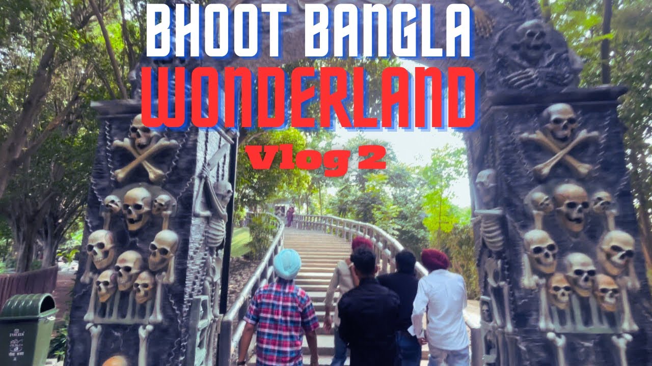 Wonderland Jalandhar Waterpark | Bhoot Bangla😱🥶| #punjabivlogs #youtubevideo