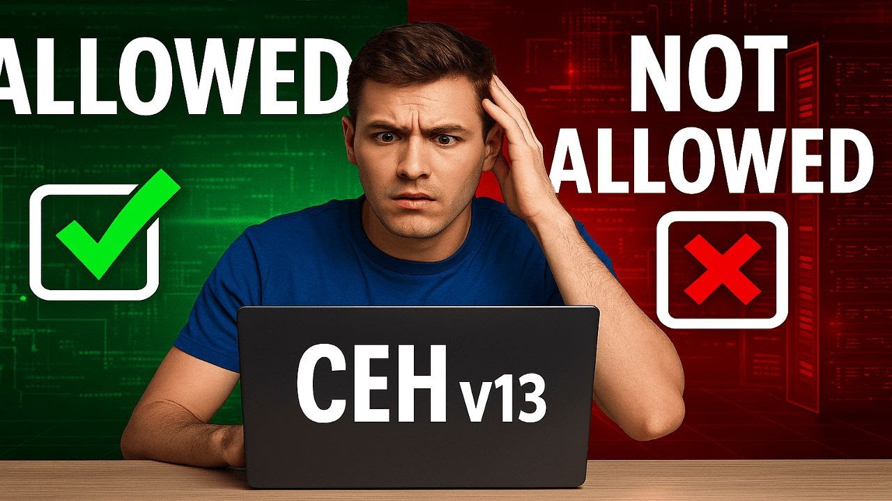 What’s Allowed in the CEH Exam (And What’s NOT!)
