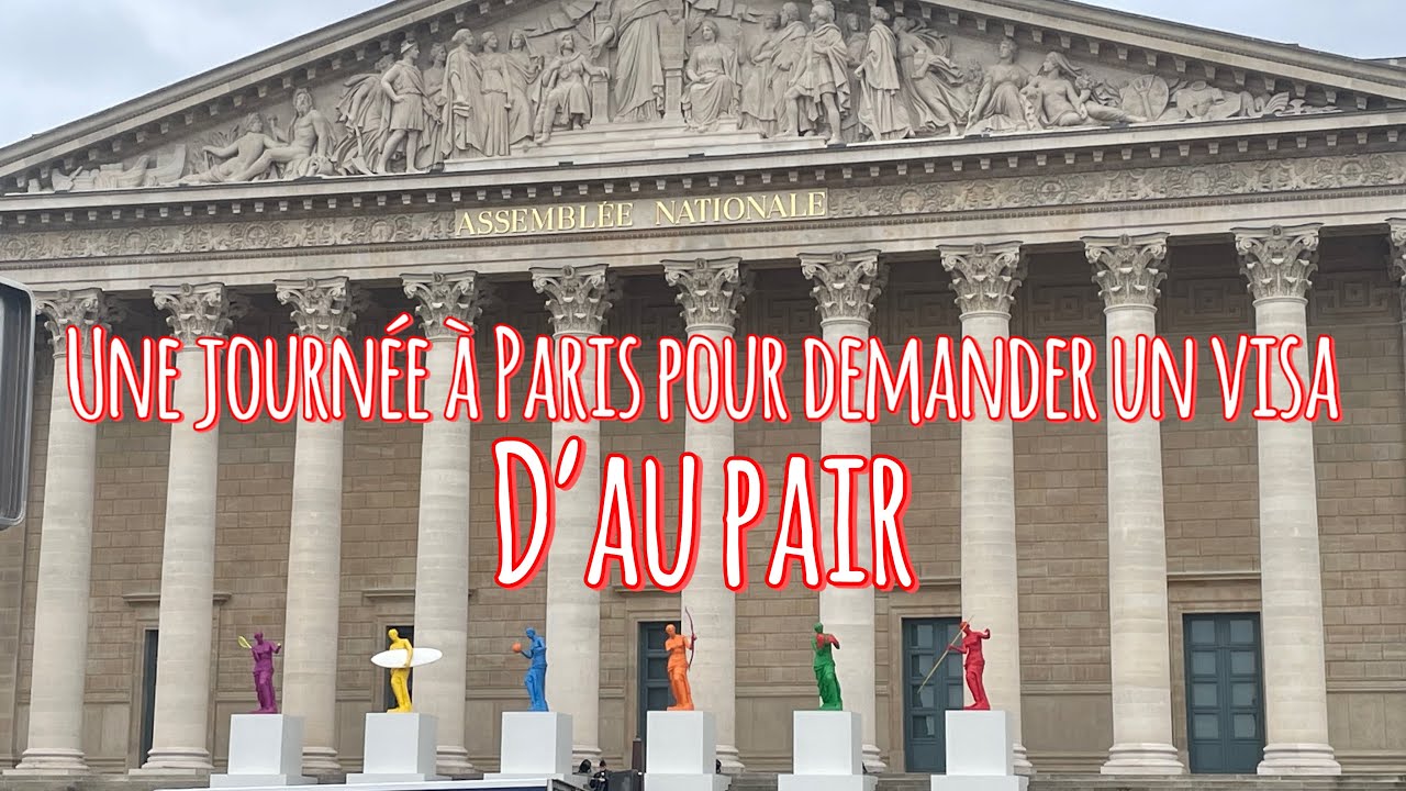 Idée n°200/365 : Aller à Paris - Pour mon Visa d’Au Pair