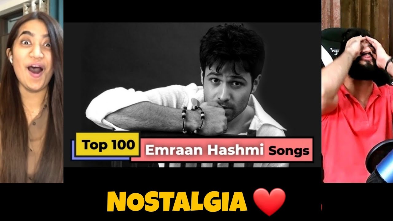 Top 100 Songs of Emraan Hashmi | Nostalgia | Reaction | The Tenth Staar