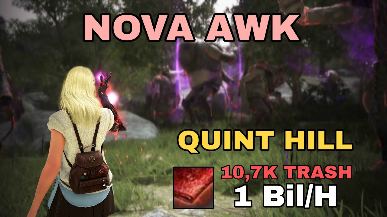 BDO | Quint Hill -  Nova Awakening 10.7k trash/h Ls.2 (No Agris)