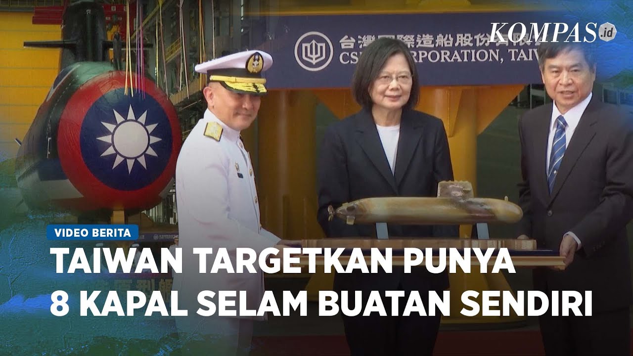 Taiwan Luncurkan &ldquo;Hai Kun&rdquo;, Kapal Selam Pertama Buatan Dalam Negeri