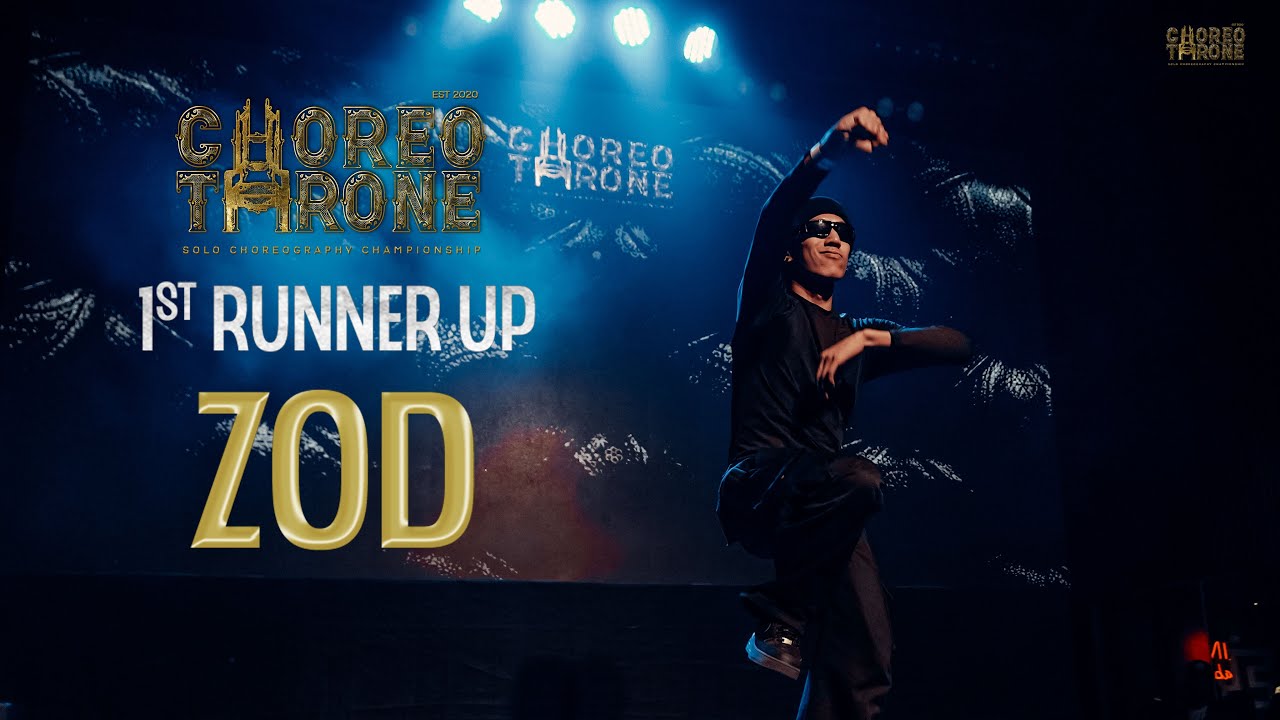 CHOREO THRONE 2023 1st RUNNER UP | ZOD