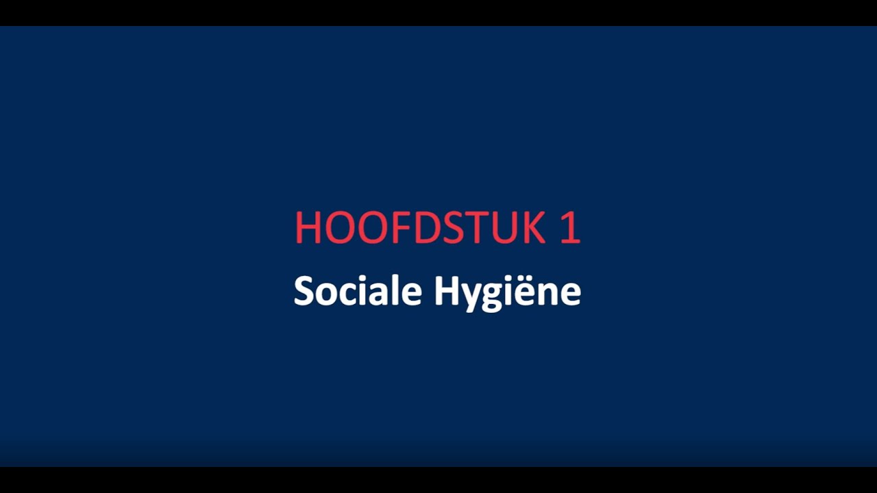 Wat is Sociale Hygiëne?
