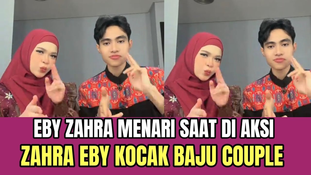 Eby Zahra Menari Saat di Aksi, Zahra Eby Kocak Baju Couple!