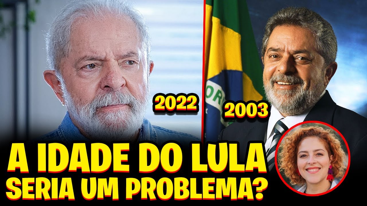 A IDADE do Lula Poderia Ser Um PROBLEMA?
