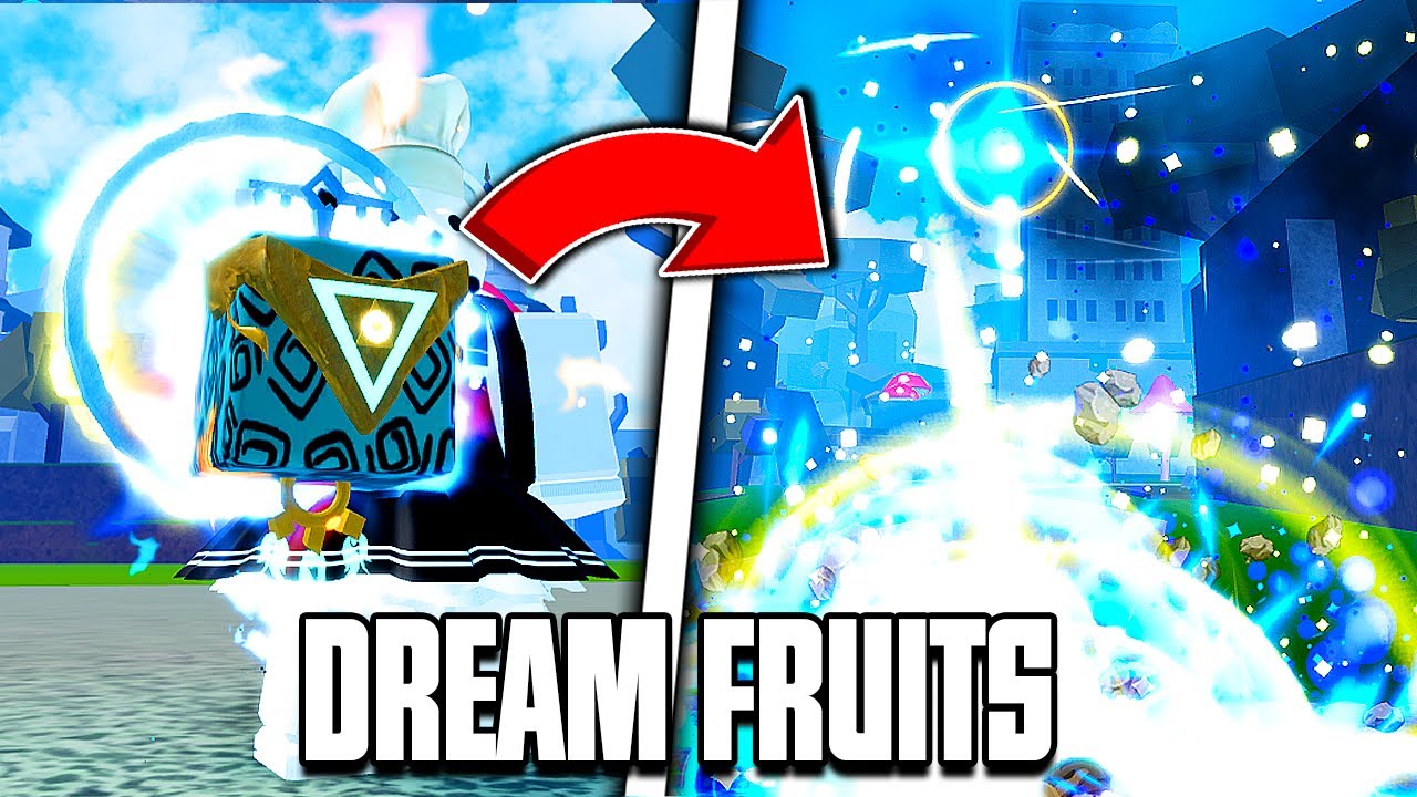 T&ocirc;i L&agrave; NGƯỜI ĐẦU TI&Ecirc;N Sở Hữu Tr&aacute;i &Aacute;c Quỷ DREAM FRUITS Trong BLOX FRUITS | ROBLOX
