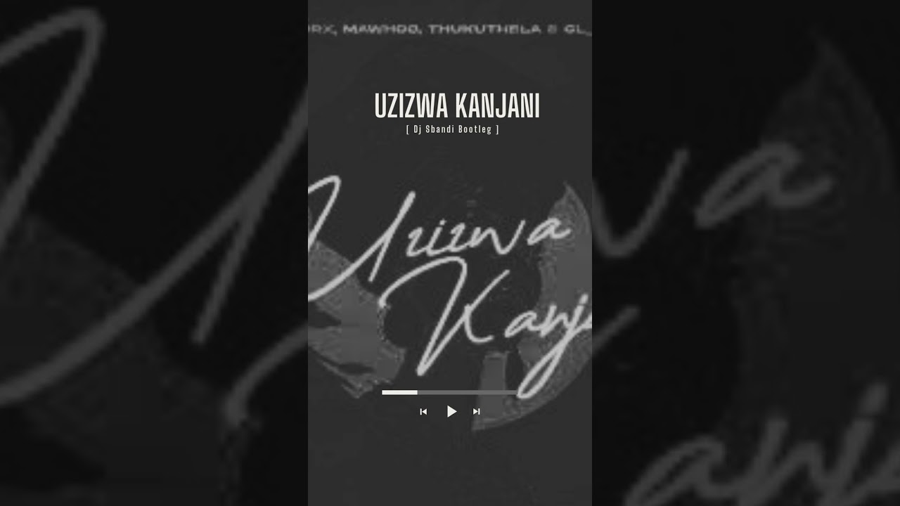 Jazzworx,Thukuthela & MaWhoo  - Uzizwa Kanjani Ft & GL_Ceejay (Dj Sbandi Bootleg)