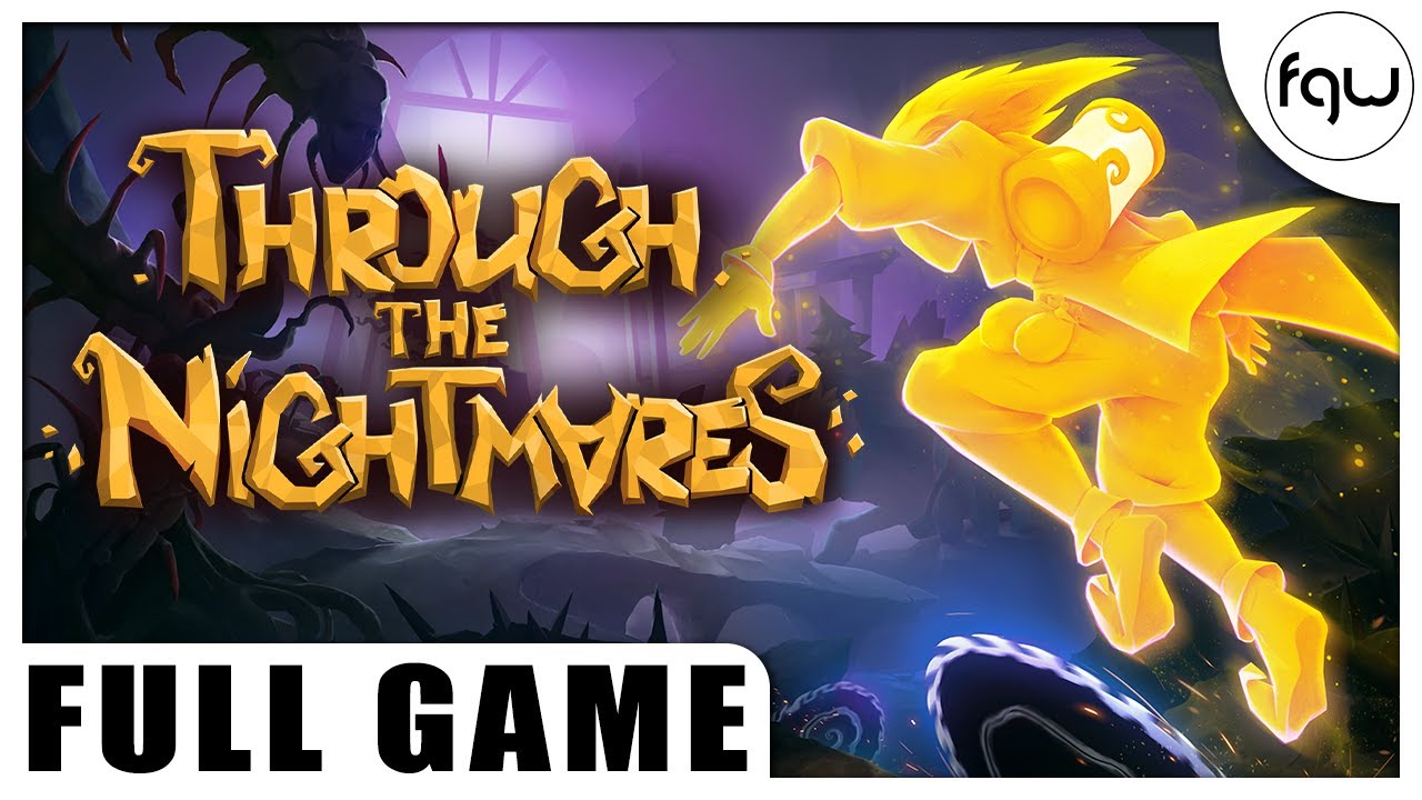 THROUGH THE NIGHTMARES Gameplay Walkthrough FULL GAME (PC 4K 60FPS) - No Commentary