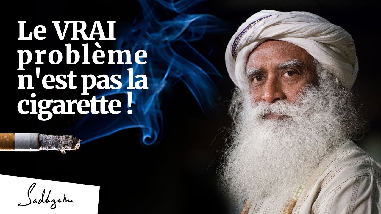 Arrêter de fumer devient simple… si tu comprends ça | Sadhguru