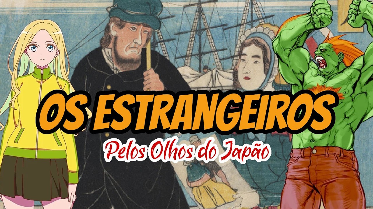 Os Estrangeiros Pelos Olhos do Japão