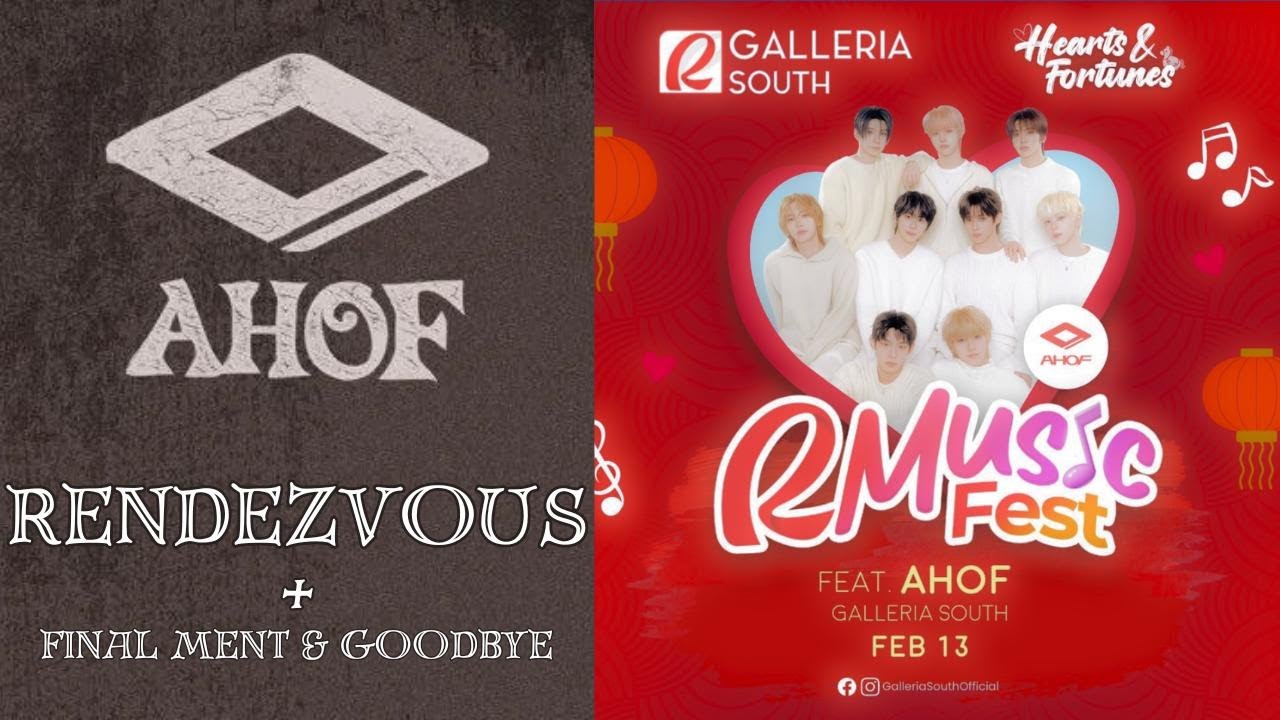 AHOF - Rendezvous + Final Ment + Goodbye (RMusic Fest)