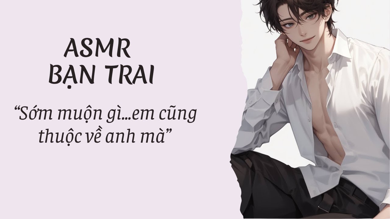 [ASMR bạn trai tiếng Việt] Bạn trai ôm bạn ngủ sau khi xem phim[M4F][Hỗ trợ giấc ngủ][Hôn rất nhiều]