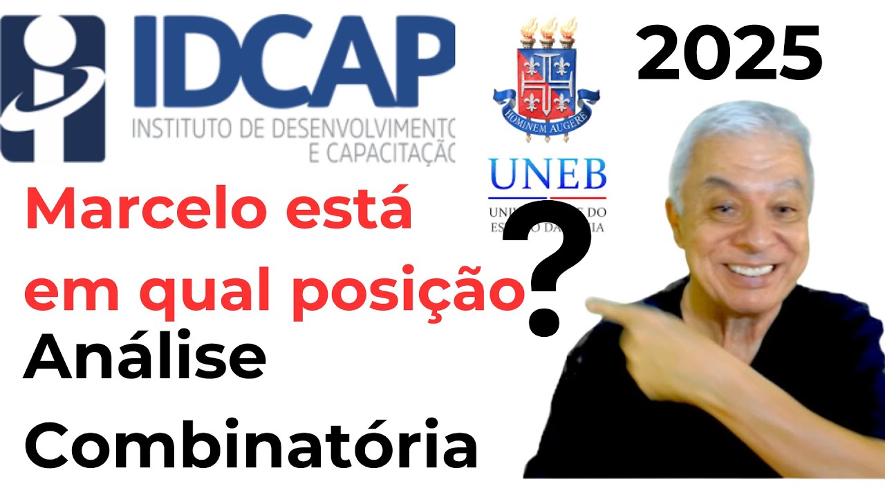 🧠 Questão intrigante: Qual a posição do nome Marcelo? | IDCAP 2025 | UNEB | MATEMÁTICA | QUESTÃO 1