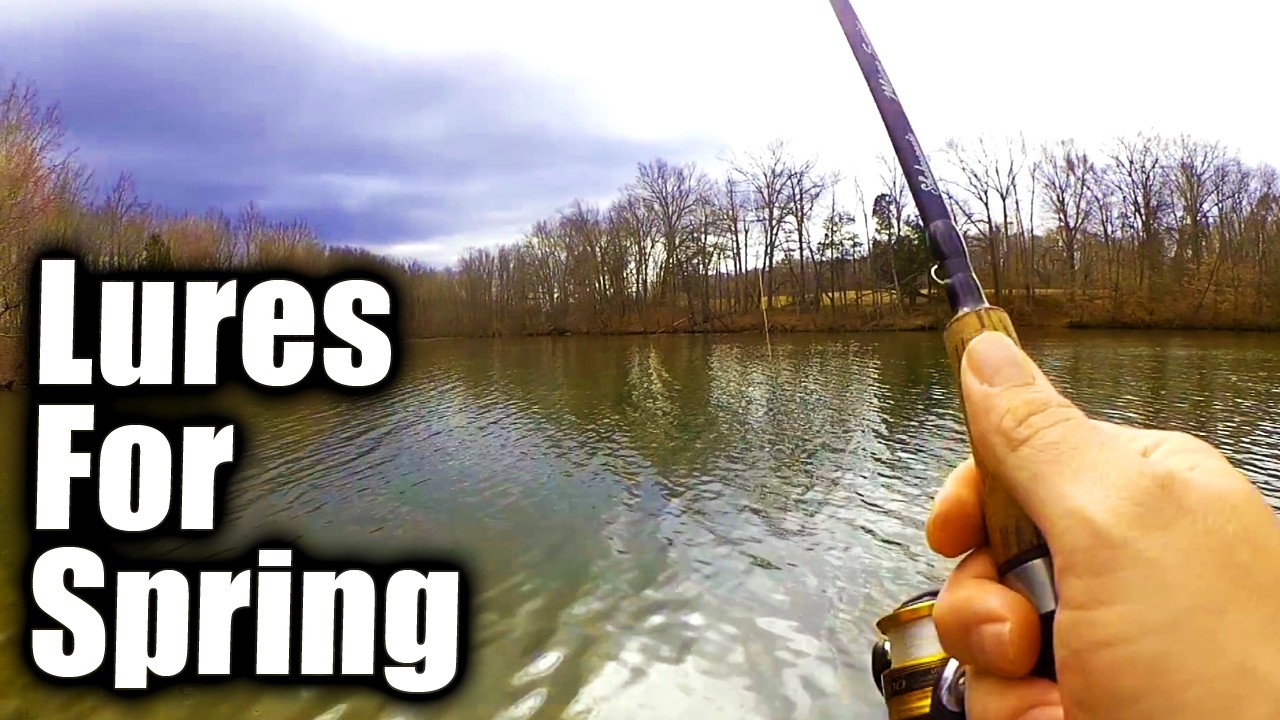 Which Fishing Lures Catch Fish in Early Spring (Bank Fishing)