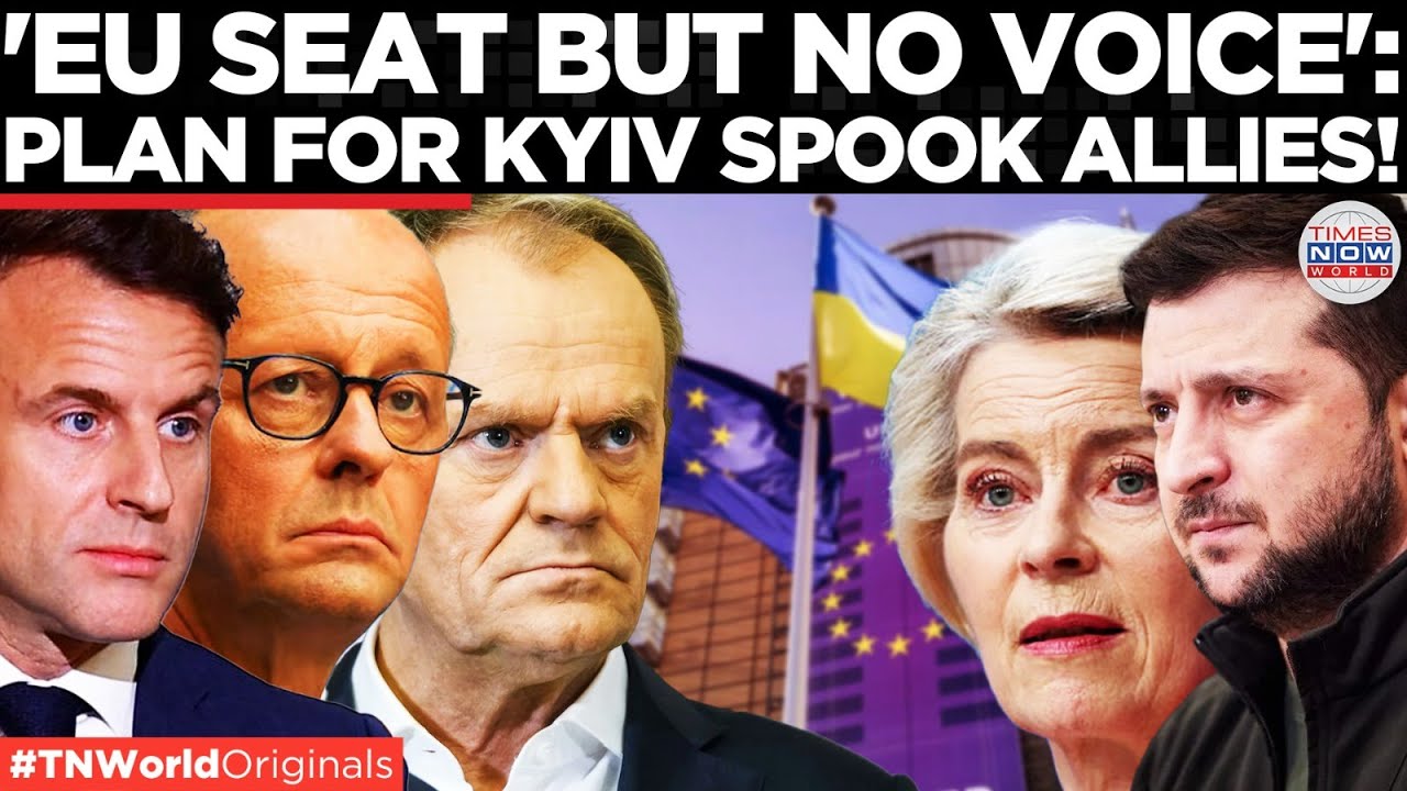 EU&rsquo;s &lsquo;MEMBERSHIP-LITE&rsquo; OFFER TO UKRAINE, Two-Tier Europe Seat Against Land Concessions! | World News