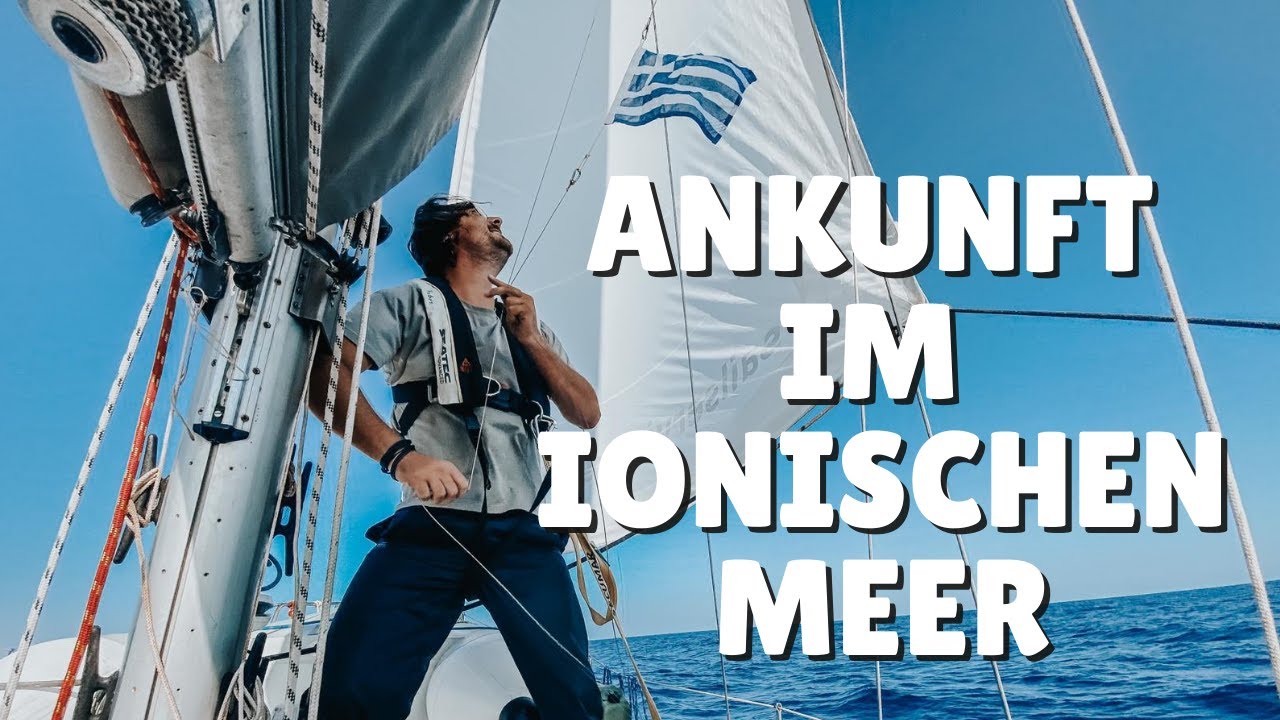 Wir sind in griechischen Gewässern - Ankunft im Ionischen Meer. [#86]