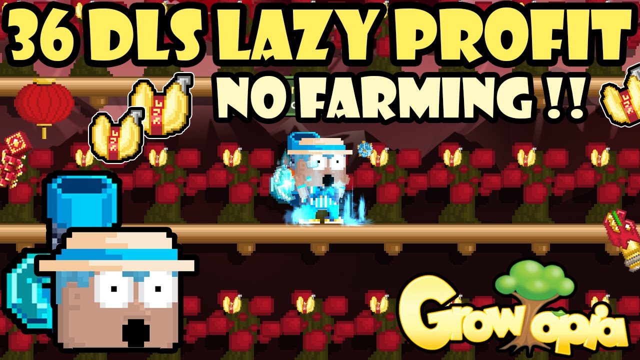36 DLS LAZY PROFIT IN 1 HOUR ON LUNAR NEW YEAR!! | GrowTopia Profit 2023
