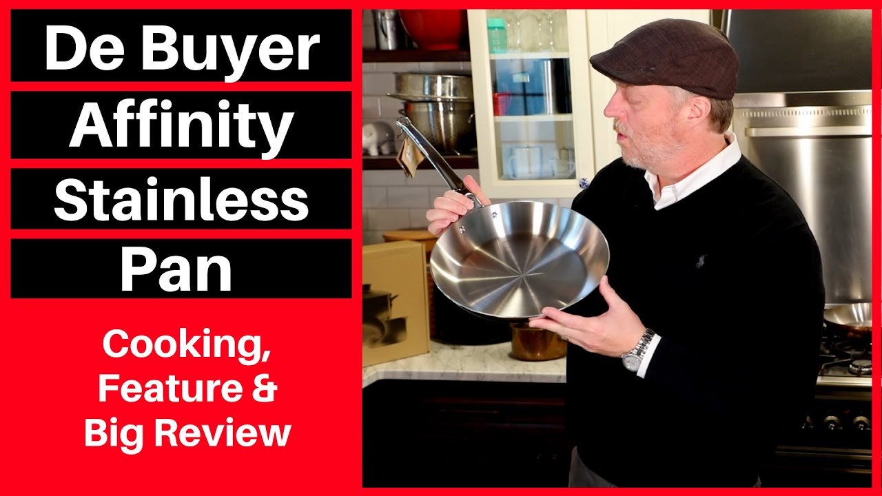 Best Stainless Steel Cookware? De Buyer Affinity Review